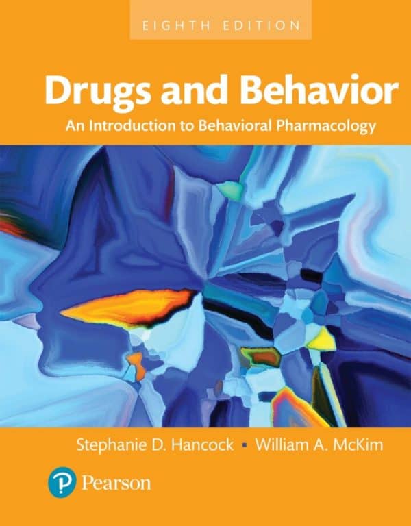 Drugs and Behavior: An Introduction to Behavioral Pharmacology (8th Edition) - eBook