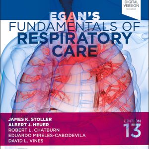 Egan's Fundamentals of Respiratory Care (13th Edition) - eBook