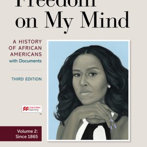 Freedom on My Mind: A History of African Americans, With Documents - Volume 2 (3rd Edition) - eBook