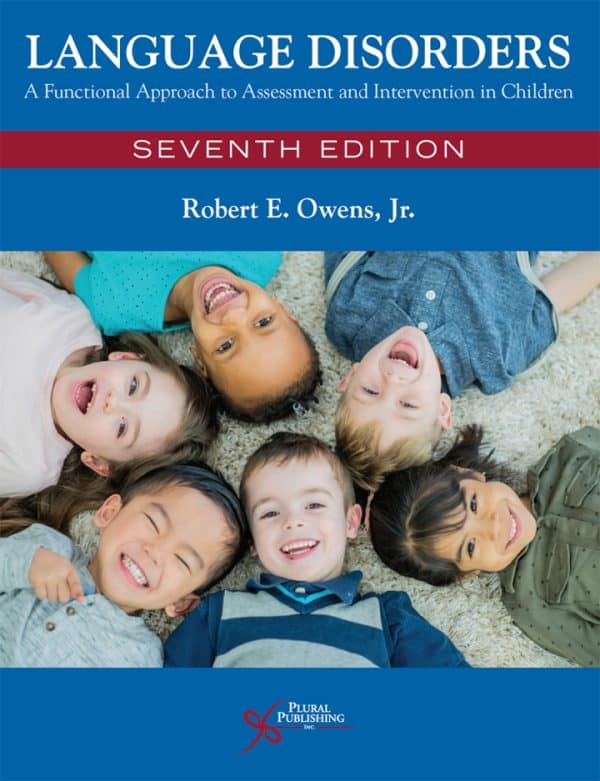 Language Disorders: A Functional Approach to Assessment and Intervention in Children (7th Edition) - eBook