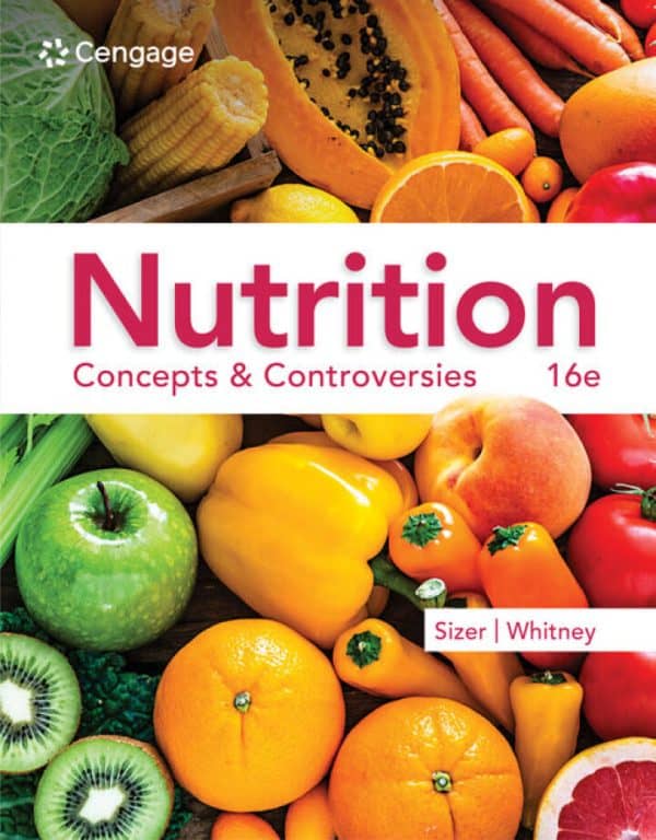 Nutrition: Concepts & Controversies (16th Edition) - eBook
