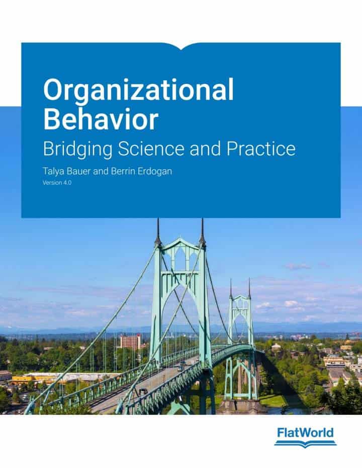 Organizational Behavior: Bridging Science and Practice (Version 4.0 ...