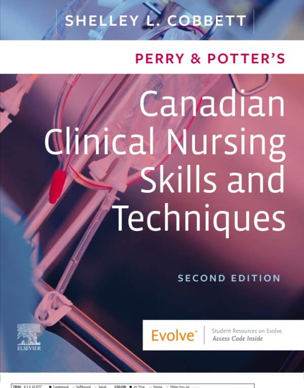 Perry & Potter's Canadian Clinical Nursing Skills and Techniques (2nd Edition) - eBook