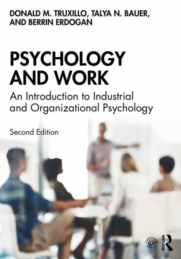Psychology and Work: An Introduction to Industrial and Organizational Psychology (2nd Edition)