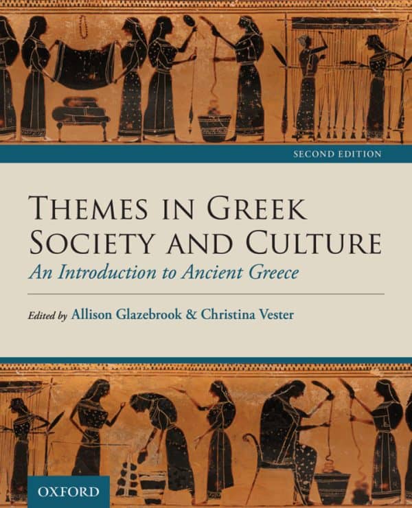 Themes in Greek Society and Culture: An Introduction to Ancient Greece (2nd Edition) - eBook