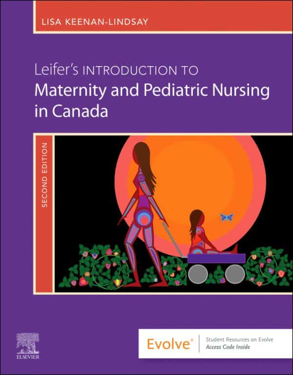 Leifer's Introduction to Maternity & Pediatric Nursing in Canada (2nd Edition) - eBook