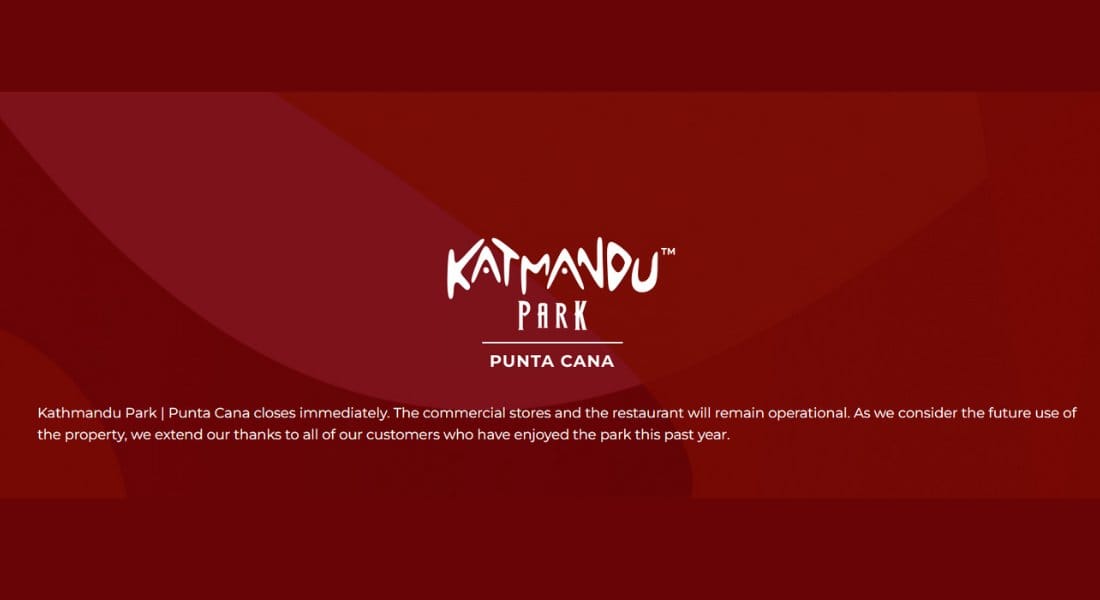 The Katmandu Park Punta Cana Website was removed and replaced with this message. The closure was sudden.