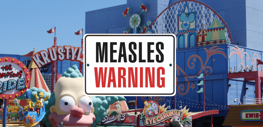 Measles at Universal Studios Hollywood