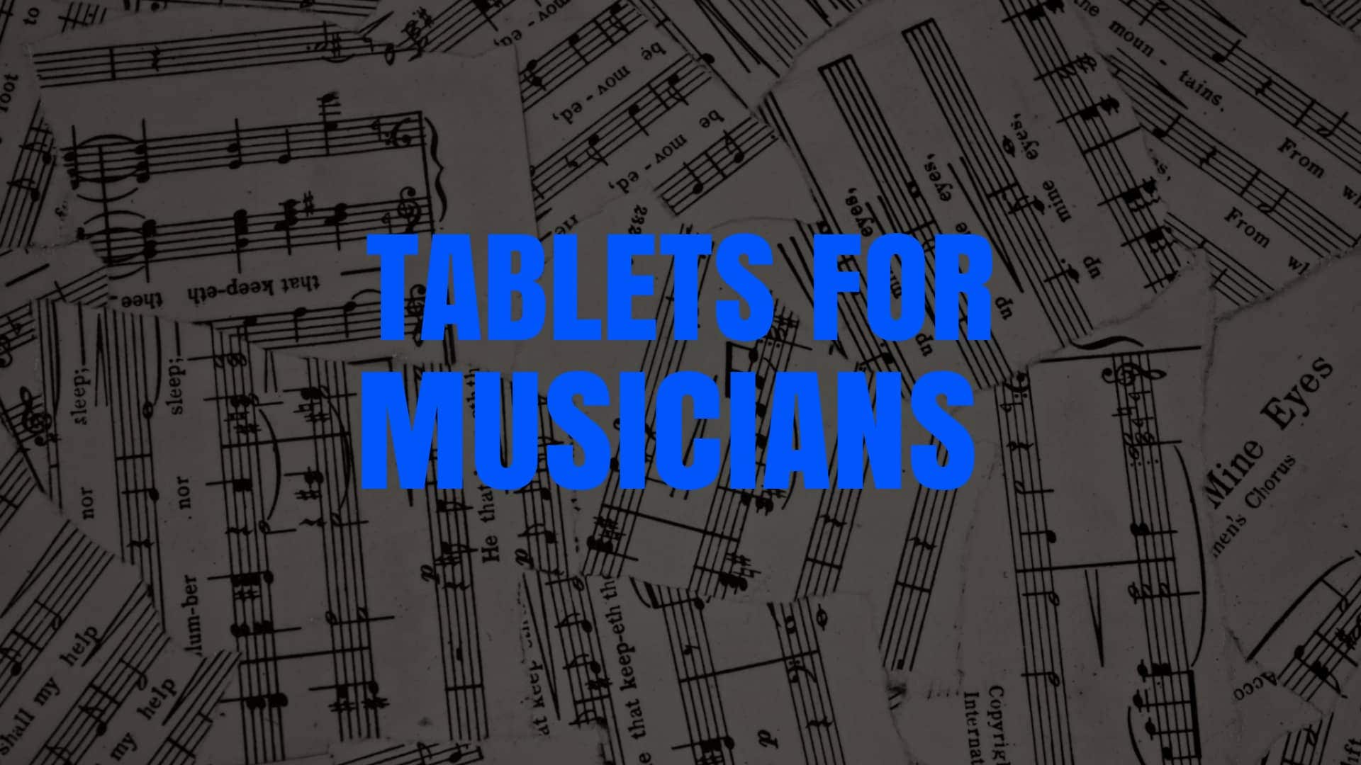 Best tablets for musicians