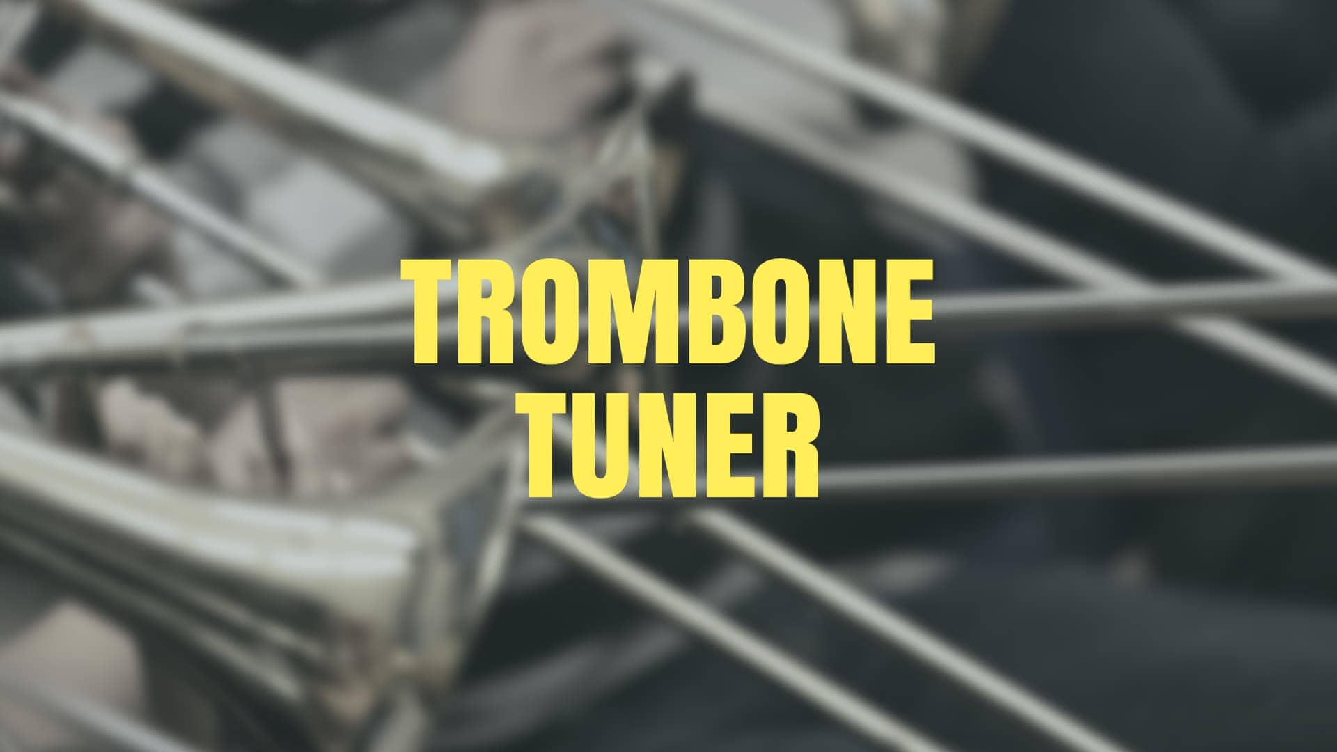 trombone tuner