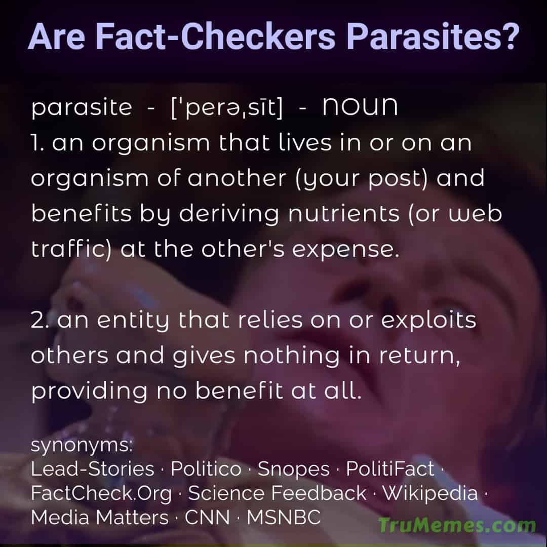 Are Fact-Checkers Parasites?