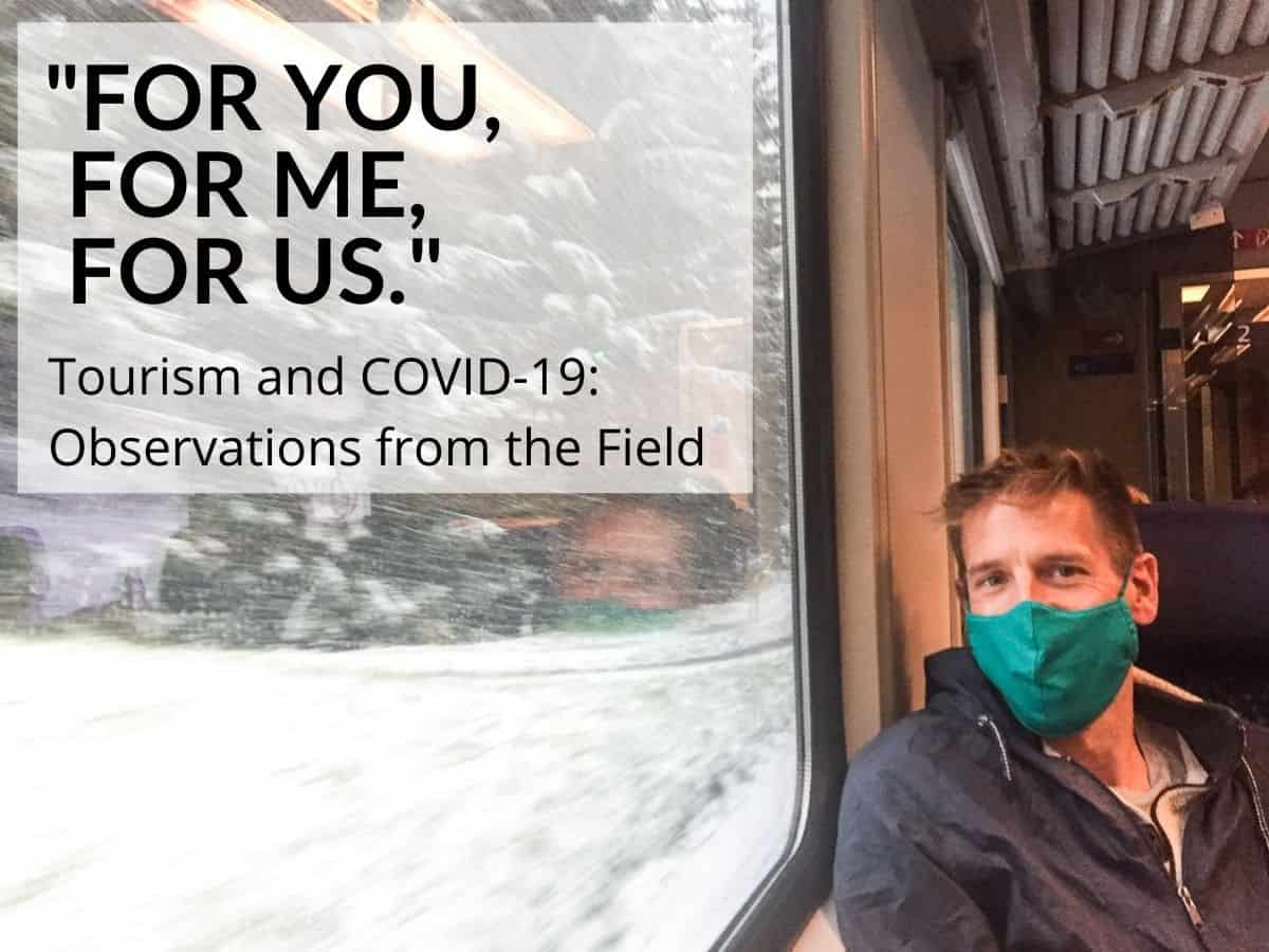 Tourism and COVID-19: Observations from the Field for Destinations and Tourism Businesses