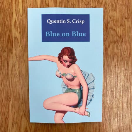 Blue on Blue by Quentin S. Crisp