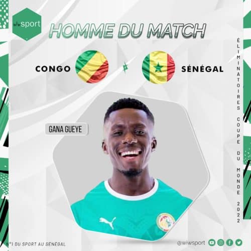 Elim. Mondial 2022 - Congo vs Sénégal : Gana Guèye homme du match ! - wiwsport