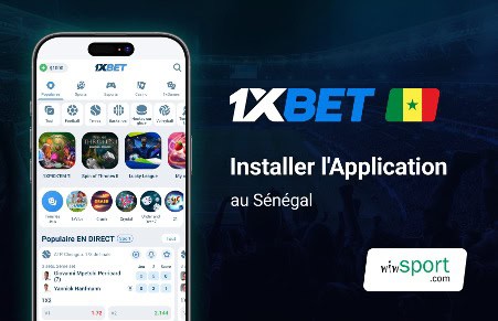 1xbet APK : Comment Télécharger et Installer l'Application au Sénégal ? - wiwsport