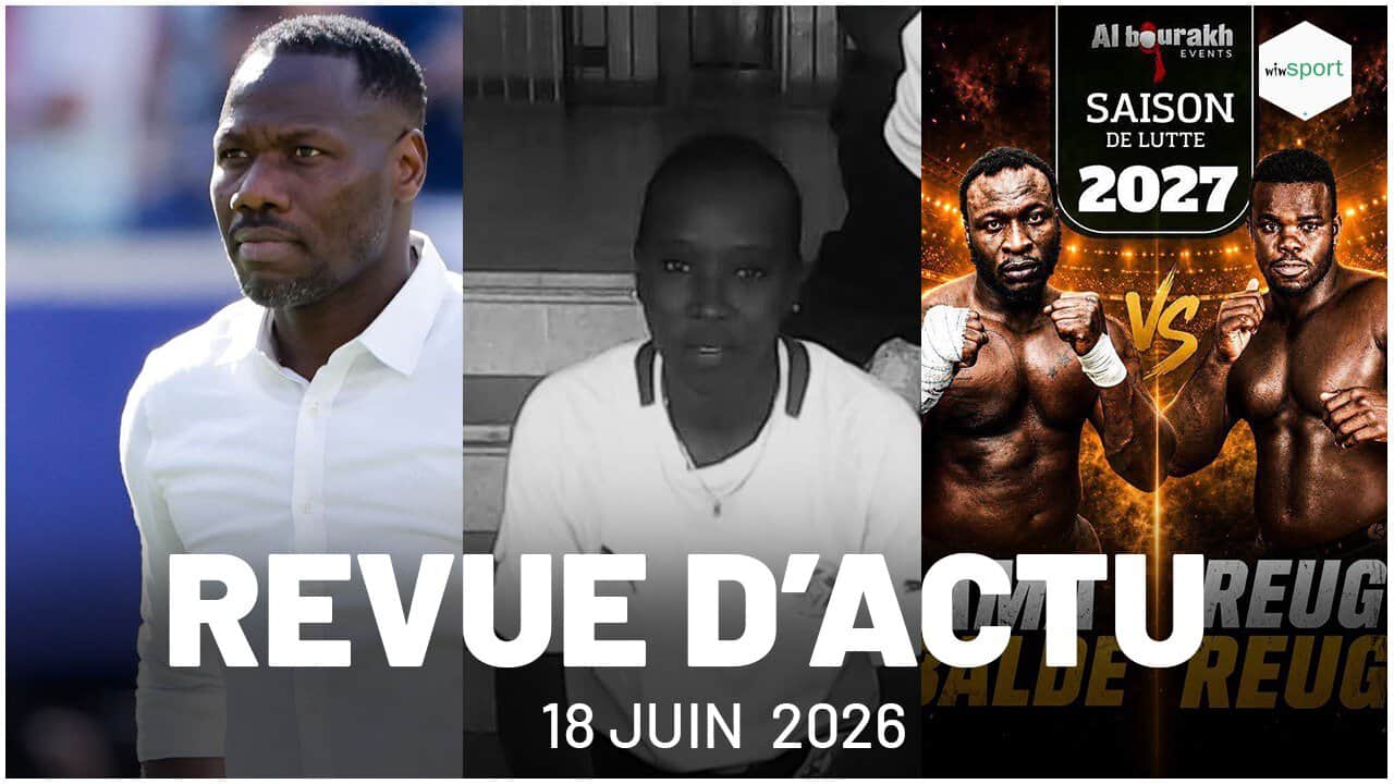 Pape Thiaw ferme la Tanière, Ama Baldé vs Reug Reug officiel, Bineta Sylla décède tragiquement - wiwsport