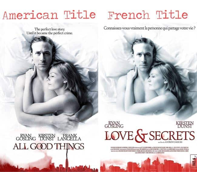 All good things = love & secrets movie title for French audience