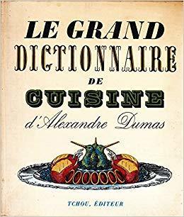 Alexandre dumas grand dictionaire