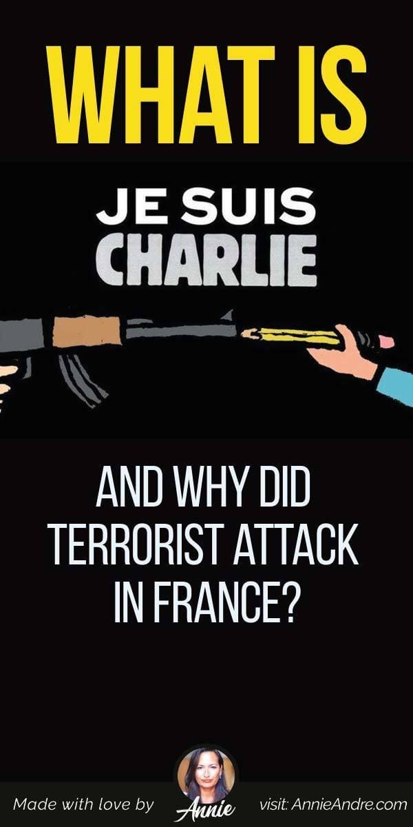 pintrest pin about What Is "Je Suis Charlie" And Why Did Terrorist attack In France?