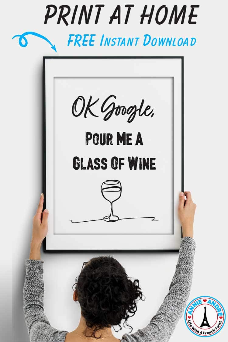 OK Google, Pour me a glass of wine: Free printable poster: instant download