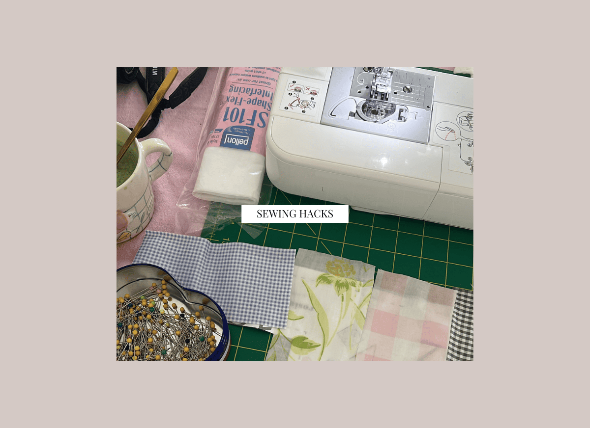 Sewing hacks