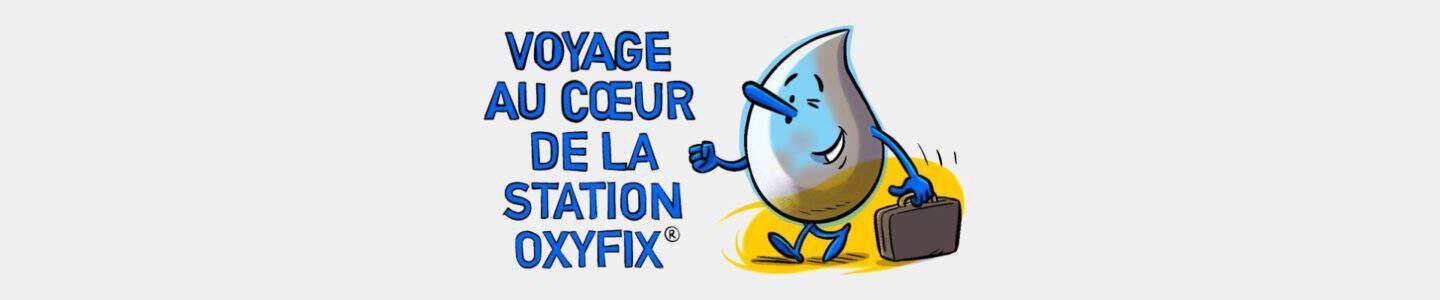 une goutte dessinée avec une valise qui part vers un voyage au cœur de la micro-station oxyfix®