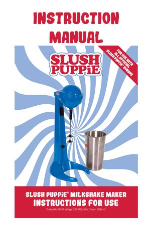 Fizz Creations SLUSH PUPPiE Instruction Manual Milkshake Maker