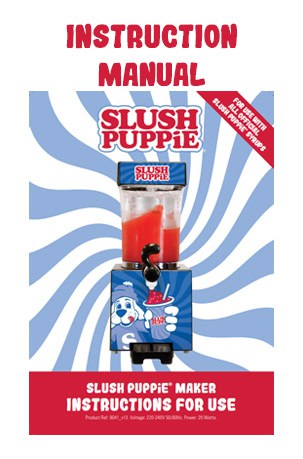 Fizz Creations SLUSH PUPPiE Instruction Manual Slushie Maker