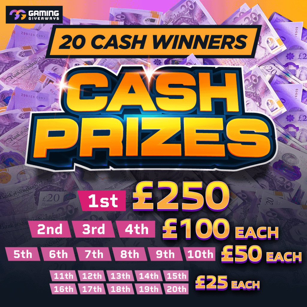 Cash Prizes ££££ (20 Cash Winners) #1