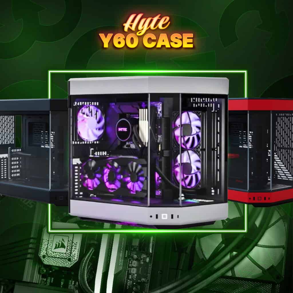 Hyte Y60 Case #19