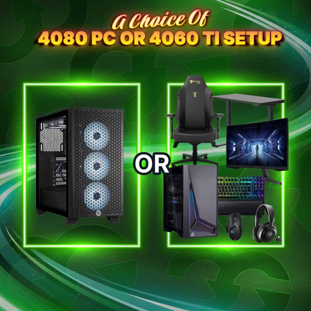 4080 Gaming PC or 4060 Ti Gaming Set Up #1
