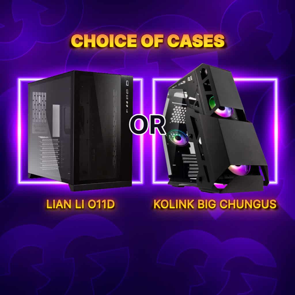 *AUTO DRAW* Kolink Big Chungus OR Lian Li O11D #1