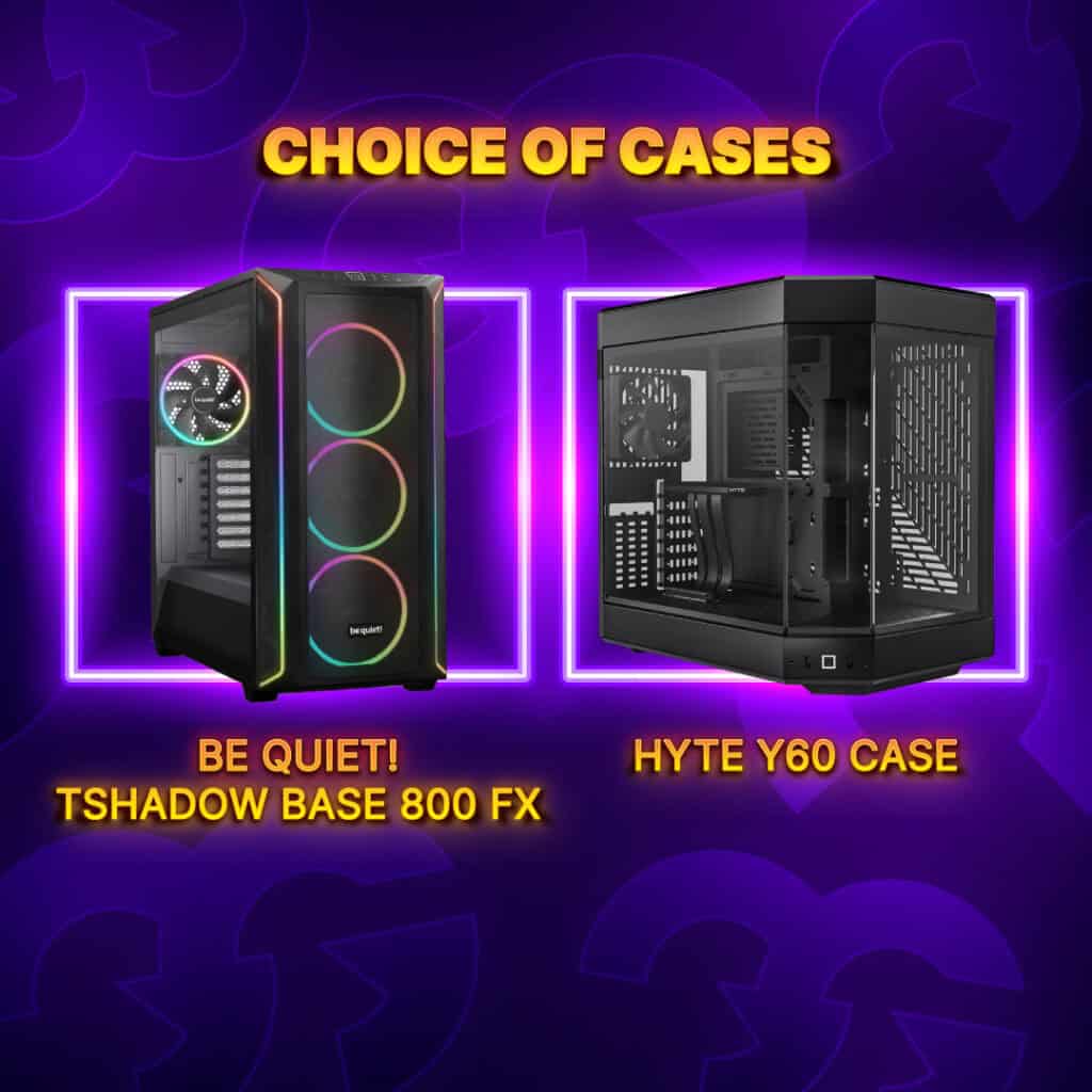 *AUTO DRAW* Choice of Cases: Shadow Base 800 FX OR Hyte Y60 #1