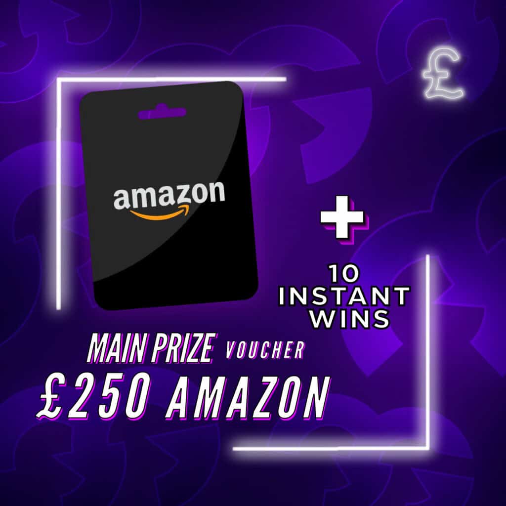 *AUTO DRAW* £250 Amazon Voucher + 10 Instant Wins #33