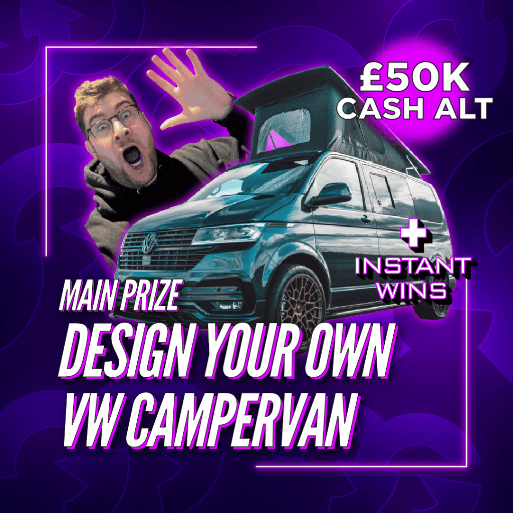 VW Custom Camper or £50,000 Cash + Instant Wins #1