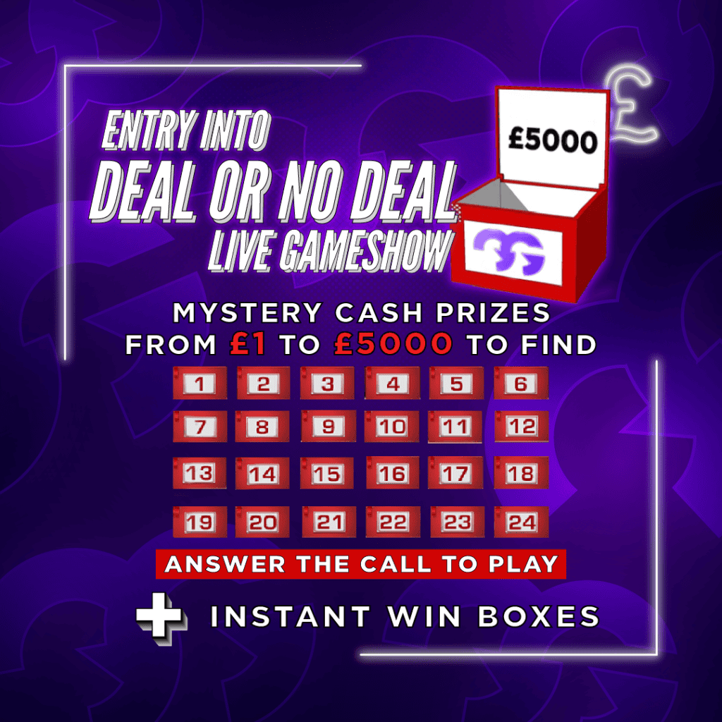 GG Deal Or No Deal £5,000 Jackpot + Instant Wins #2