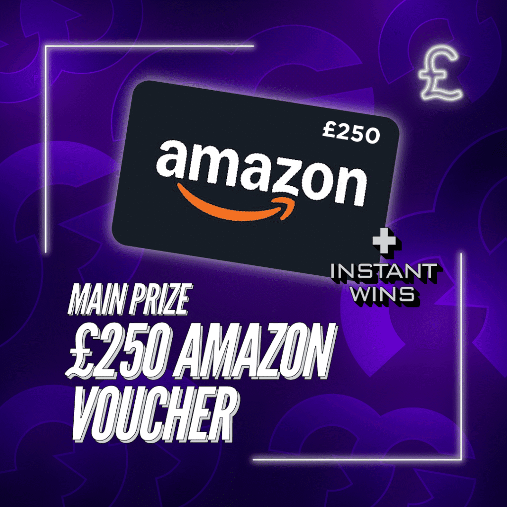 £250 Amazon Voucher + Instant Wins #1