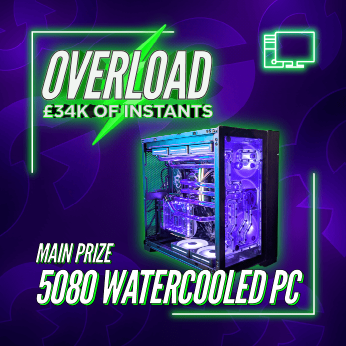 OVERLOADED - 5080 Watercooled PC Comp + Instant Wins #1
