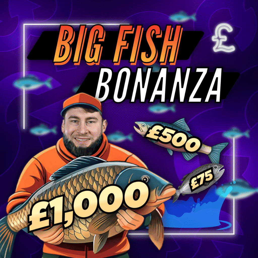Big Fish Bonanza - £9k Cash Pot #11