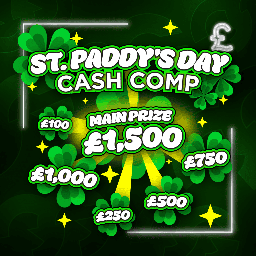 £20k St Paddy's Day Cash Comp + Instant Wins #1