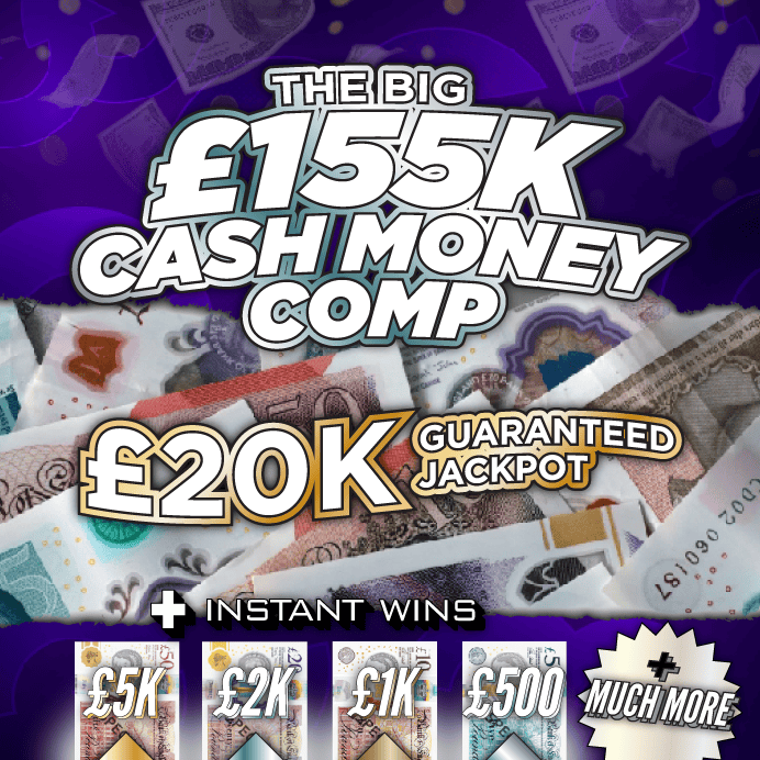 The Big £155k Cash Money Comp