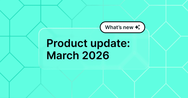 The words "Product update: March 2026" appear on a teal background.