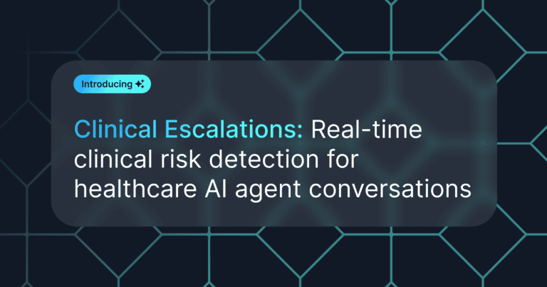 Introducing Clinical Escalations: Real-time clinical risk detection for healthcare AI agents on a dark background