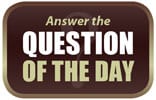 Question of the Day