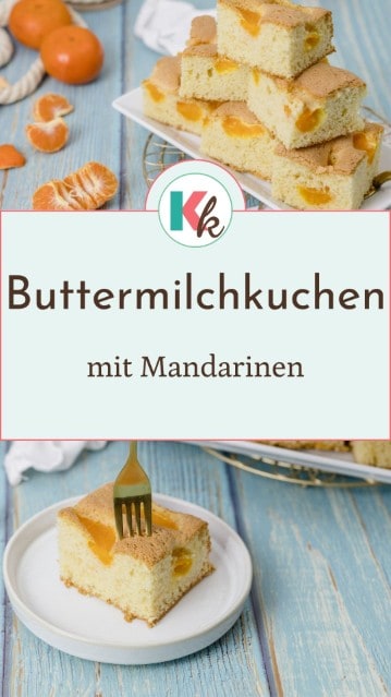 Buttermilchkuchen mit Mandarinen - Pinterest