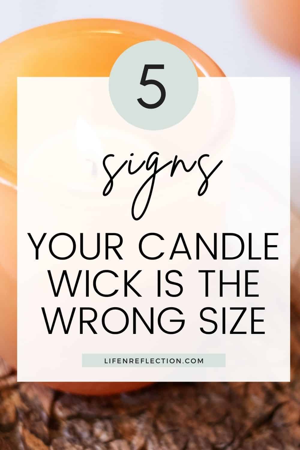 Is Your Candle Wick Size Right?