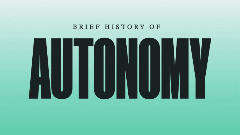 A brief history of autonomy