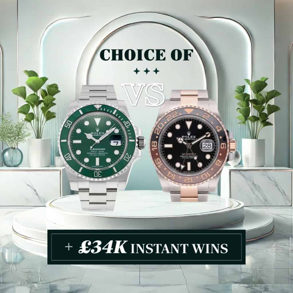 Rolex Submariner Hulk OR Rolex GMT Master II Root Beer + £34k INSTANT WINS!