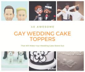 40 Awesome Gay Wedding Cake Toppers That Will Make Your Wedding Cake Stand Out