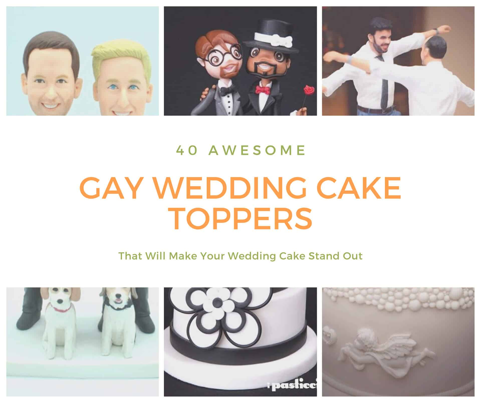 40 Awesome Gay Wedding Cake Toppers That Will Make Your Wedding Cake Stand Out